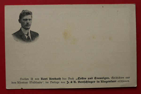 AK Karl Krobath Klagenfurt / 1900 / Werbung / Buch Tolles und Trauriges Geschichten aus dem Kärntner Waldlande / Kärnten